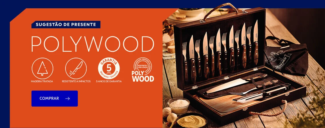 Sugestão de presente - Linha Polywood